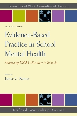 Evidence-Based Practice in School Mental Health - 