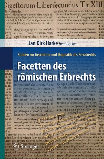 Facetten des r&ouml;mischen Erbrechts - 