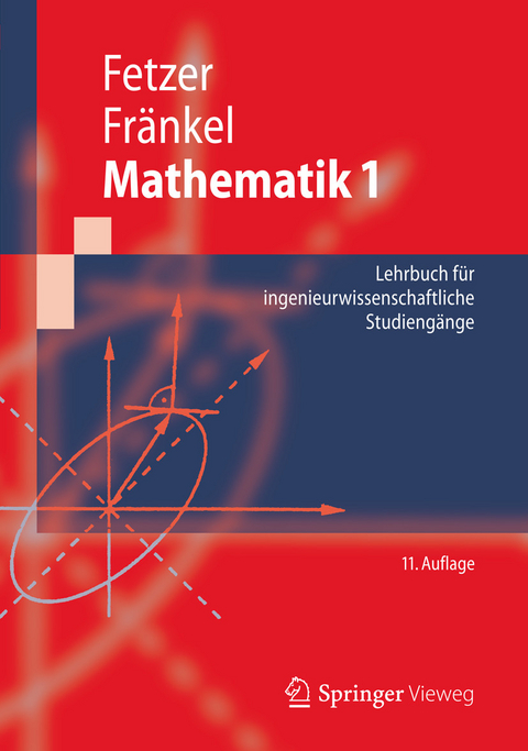 Mathematik 1 -  Albert Fetzer,  Heiner Fr&auml;nkel,  Dietrich Feldmann,  Horst Schwarz,  Wern