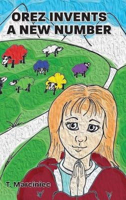 Orez Invents a new Number - T Marciniec