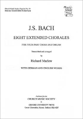 Eight Extended Bach Chorales for four-part choir and organ