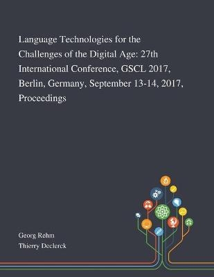Language Technologies for the Challenges of the Digital Age
