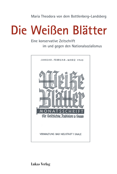 Die Weißen Blätter - Maria von dem Bottlenberg-Landsberg
