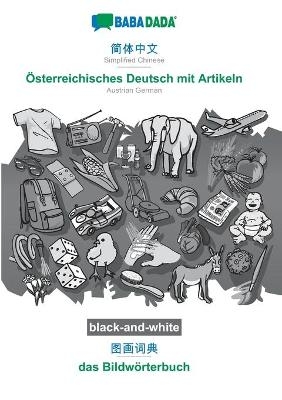 Simplified Chinese (in chinese script) - &Atilde;sterreichisches Deutsch mit Artikeln, visual dictionary, BW -  Babadada GmbH