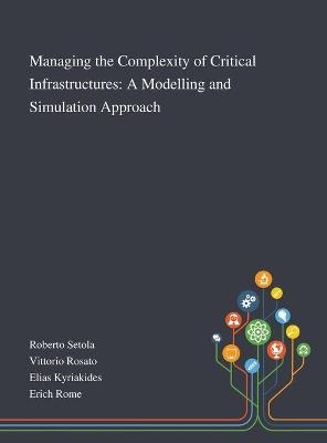 Managing the Complexity of Critical Infrastructures - 