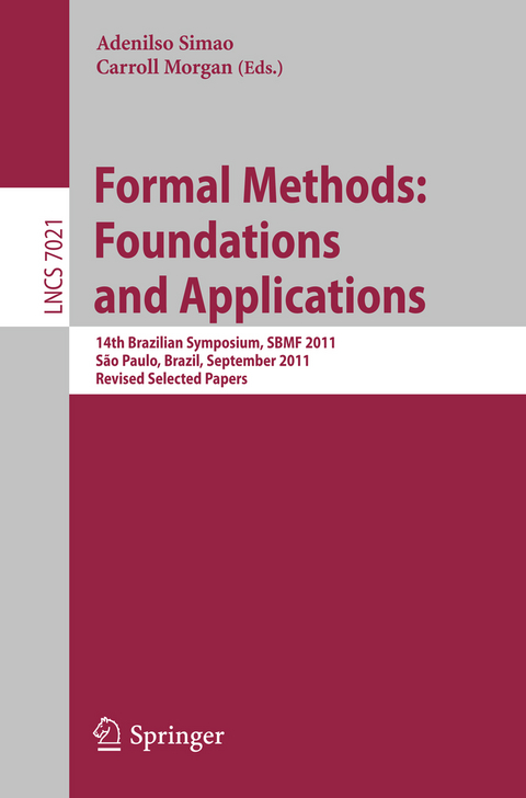 Formal Methods: Foundations and Applications - 