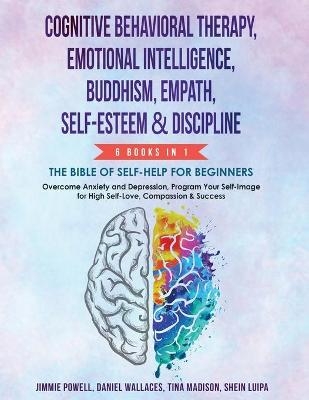 Cognitive Behavioral Therapy, Emotional Intelligence, Buddhism, Empath, Self-Esteem & Discipline