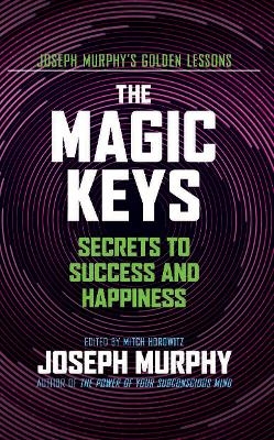 The Magic Keys - Joseph Murphy