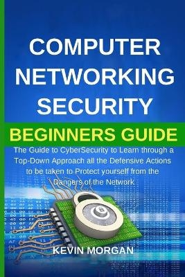 Computer Networking Security Beginners Guide