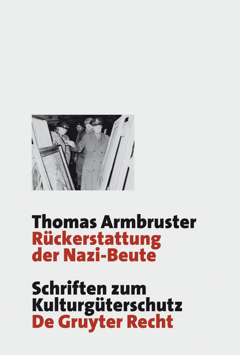 R&uuml;ckerstattung der Nazi-Beute - Thomas Armbruster