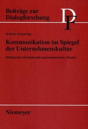 Kommunikation im Spiegel der Unternehmenskultur
