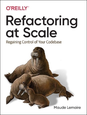 Refactoring at Scale - Maude Lemaire
