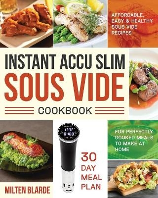 Instant Accu Slim Sous Vide Cookbook