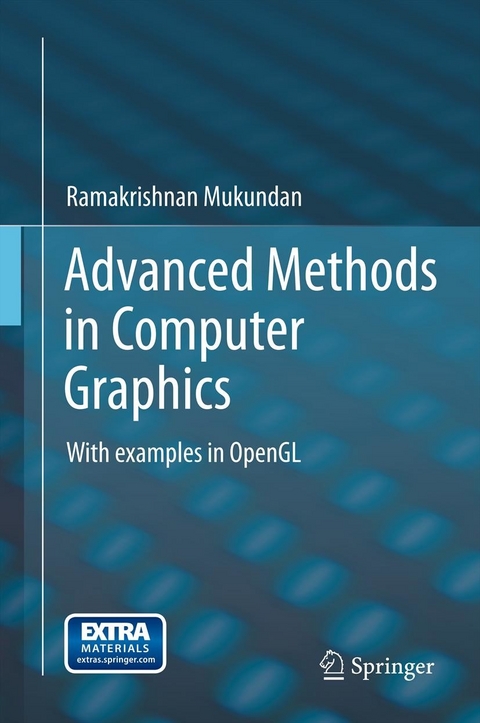 Advanced Methods in Computer Graphics -  Ramakrishnan Mukundan