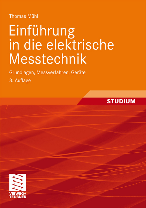 Einf&uuml;hrung in die elektrische Messtechnik - Thomas M&uuml;hl