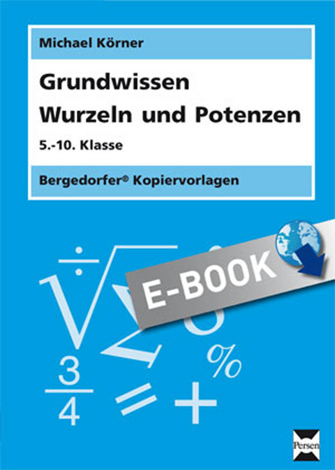 Grundwissen Wurzeln und Potenzen - Michael K&ouml;rner
