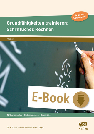 Grundfähigkeiten trainieren: Schriftliches Rechnen