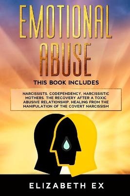Emotional Abuse - Elizabeth Ex