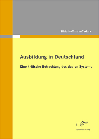 Ausbildung in Deutschland: eine kritische Betrachtung des dualen Systems