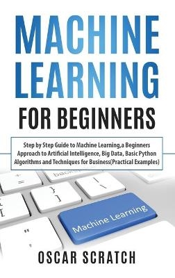 Machine Learning for Beginners - Oscar Scratch