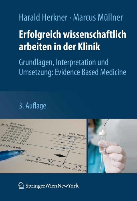 Erfolgreich wissenschaftlich arbeiten in der Klinik -  Harald Herkner,  Marcus M&uuml;llner