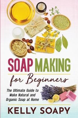 Soap Making for Beginners