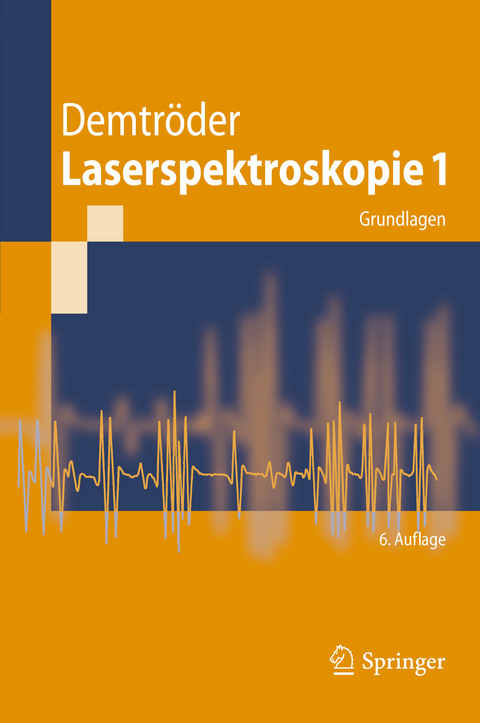 Laserspektroskopie 1 -  Wolfgang Demtröder