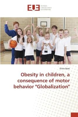 Obesity in children, a consequence of motor behavior 