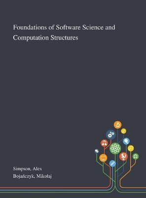 Foundations of Software Science and Computation Structures