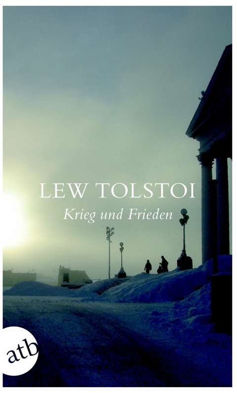 Krieg und Frieden - Lew Tolstoi