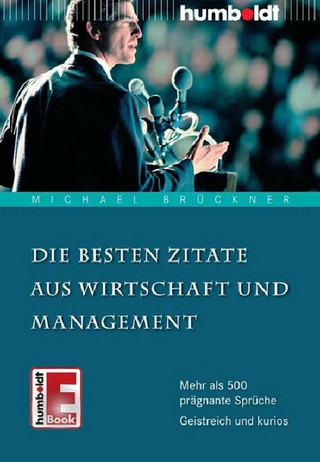 Die besten Zitate aus Wirtschaft und Management