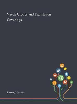 Veech Groups and Translation Coverings - Myriam Finster