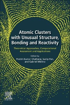 Atomic Clusters with Unusual Structure, Bonding and Reactivity - 