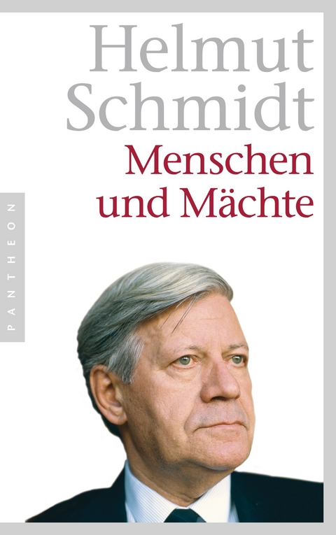 Menschen und M&auml;chte - Helmut Schmidt