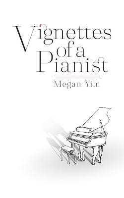 Vignettes of a Pianist