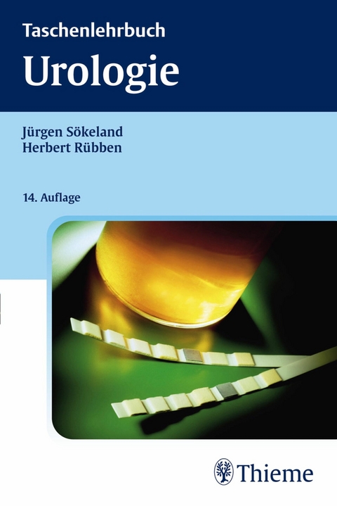 Taschenlehrbuch Urologie - J&uuml;rgen S&ouml;keland