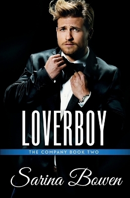 Loverboy - Sarina Bowen