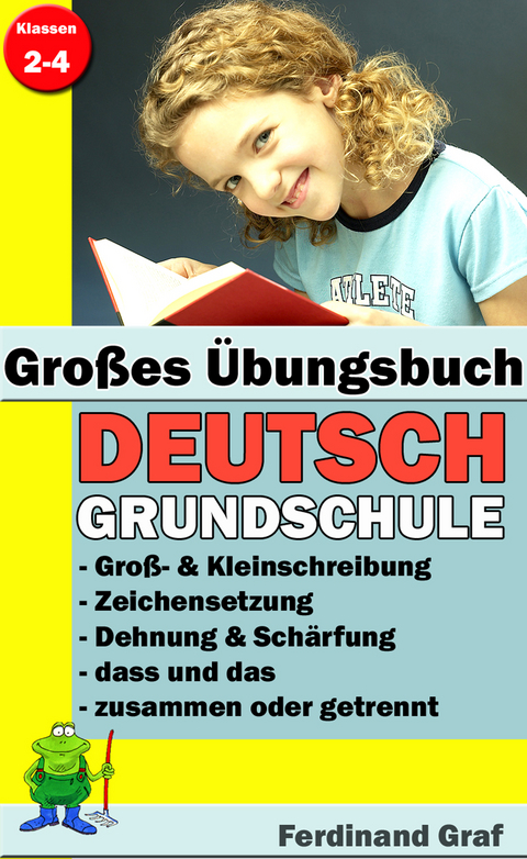 Gro&szlig;es &Uuml;bungsbuch - Deutsch Grundschule - Ferdinand Graf