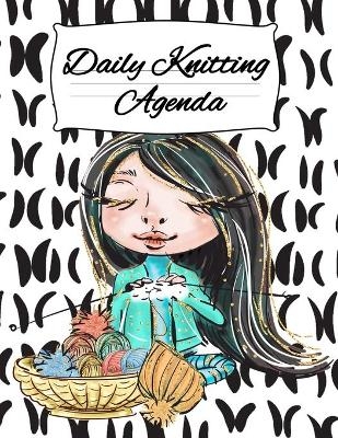 Daily Knitting Agenda