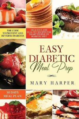 Easy Diabetic Meal Prep