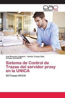 Sistema de Control de Trazas del servidor proxy en la UNICA