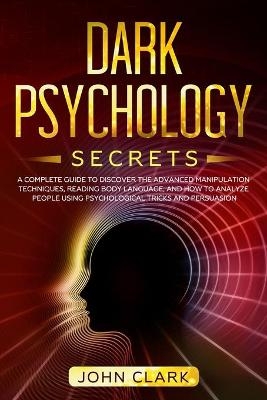 Dark Psychology Secrets