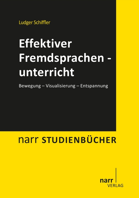 Effektiver Fremdsprachenunterricht - Ludger Schiffler