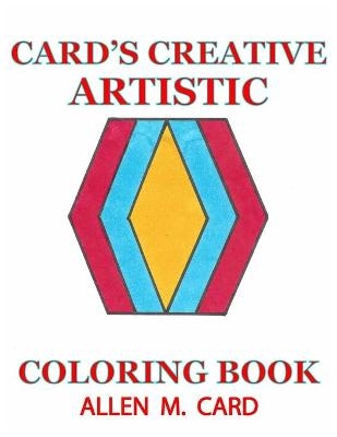 Card's Creative Artistic Coloring Book - Allen M Card