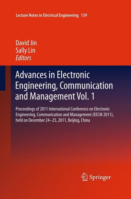 Advances in Electronic Engineering, Communication and Management Vol.1 - 