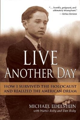 Live Another Day - Michael Edelstein