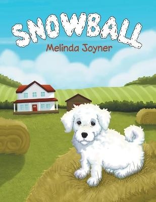 Snowball - Melinda Joyner