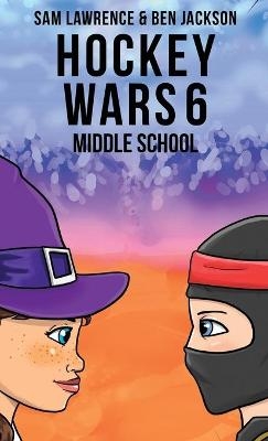 Hockey Wars 6 - Sam Lawrence, Ben Jackson