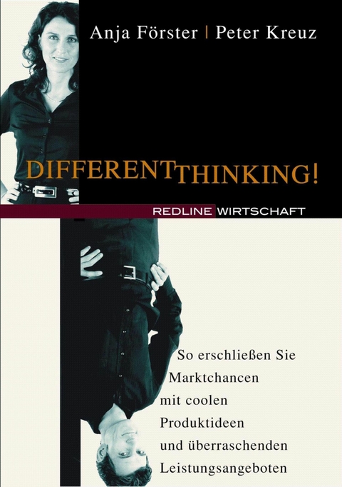 Different Thinking! -  Anja F&ouml;rster,  Kreuz Peter