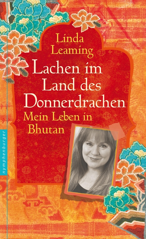 Lachen im Land des Donnerdrachens -  Linda Leaming